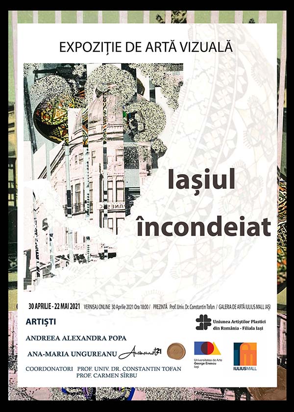 Expozitia IASIUL INCONDEIAT