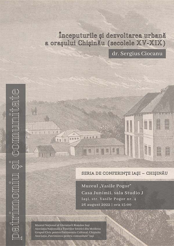 Conferință la Casa Junimii despre începuturile orașului Chișinău