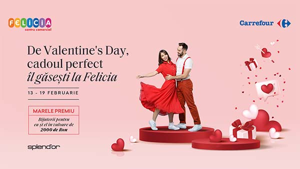 De Valentine’s Day, cadoul perfect il gasesti la Felicia