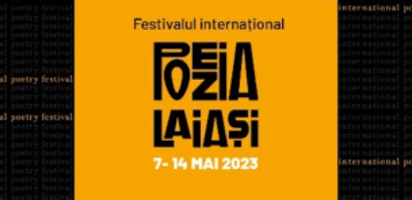 Festivalul Internaţional „Poezia la Iaşi” 2023